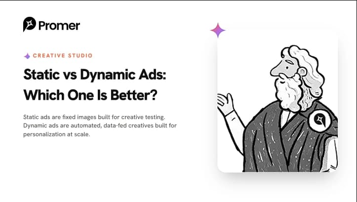 Static vs Dynamic Ads: Which Should Ecommerce Brands Use?