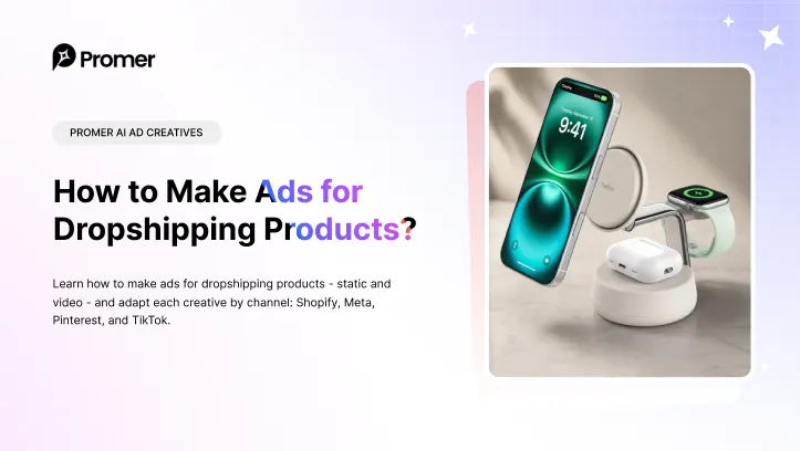 How to Make Ads for Dropshipping Products?