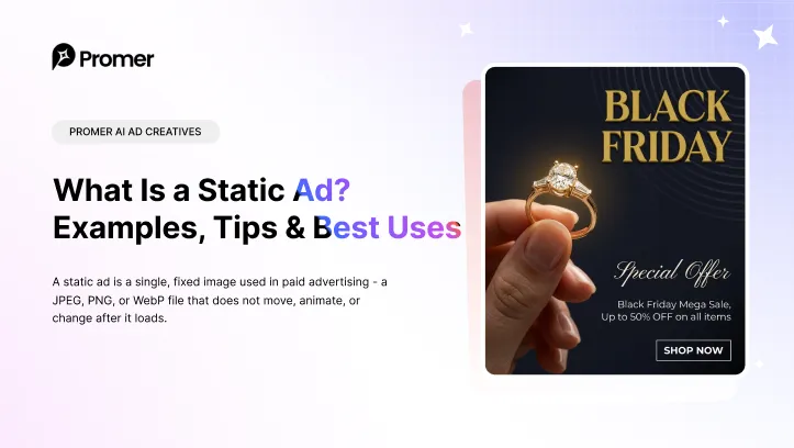 What Is a Static Ad? Examples, Tips, and Best Uses
