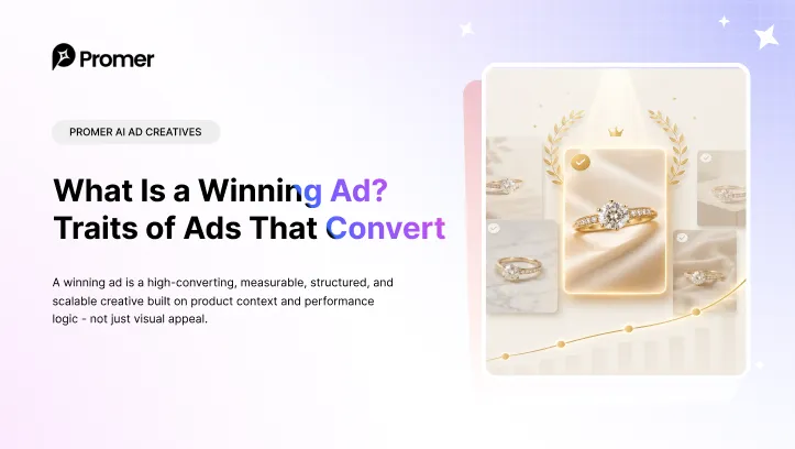 What Is a Winning Ad? 4 Traits of Ads That Convert